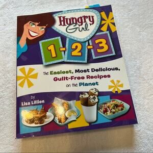Hungry Girl 1-2-3 Healthy Easy Recipe Cookbook by Lisa Lillien Paperback